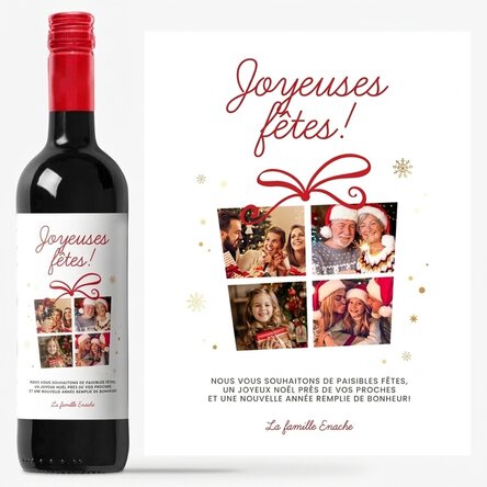 Vin personnalisé avec 4 photos et un message spécial - Joyeuses fêtes