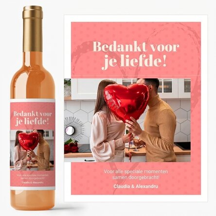 Wijn met een persoonlijke foto en tekst - Bedankt voor je liefde!