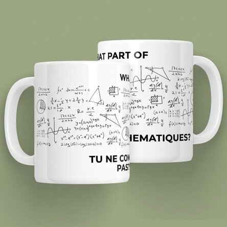 Tasse personnalisée avec message - Mathématiques