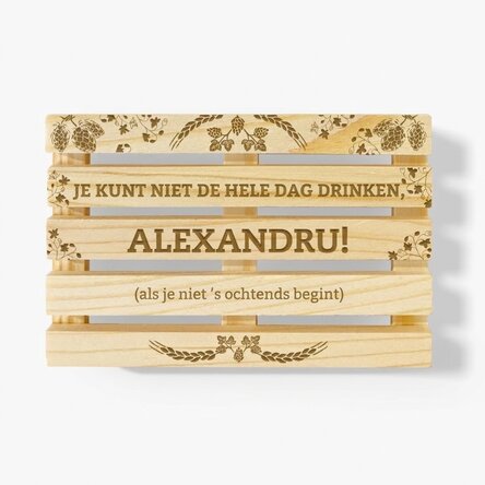 Bekerhouder in de vorm van een peddel, gepersonaliseerd met tekst - Je moet ’s ochtends beginnen