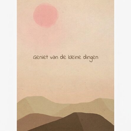Poster 'Geniet van de kleine dingen'