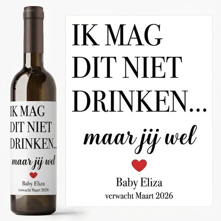 Wijn met naam erop - I can’t drink