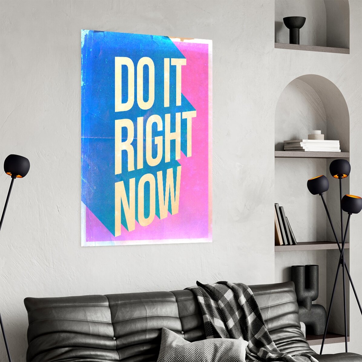 Affiche « Do it right now »