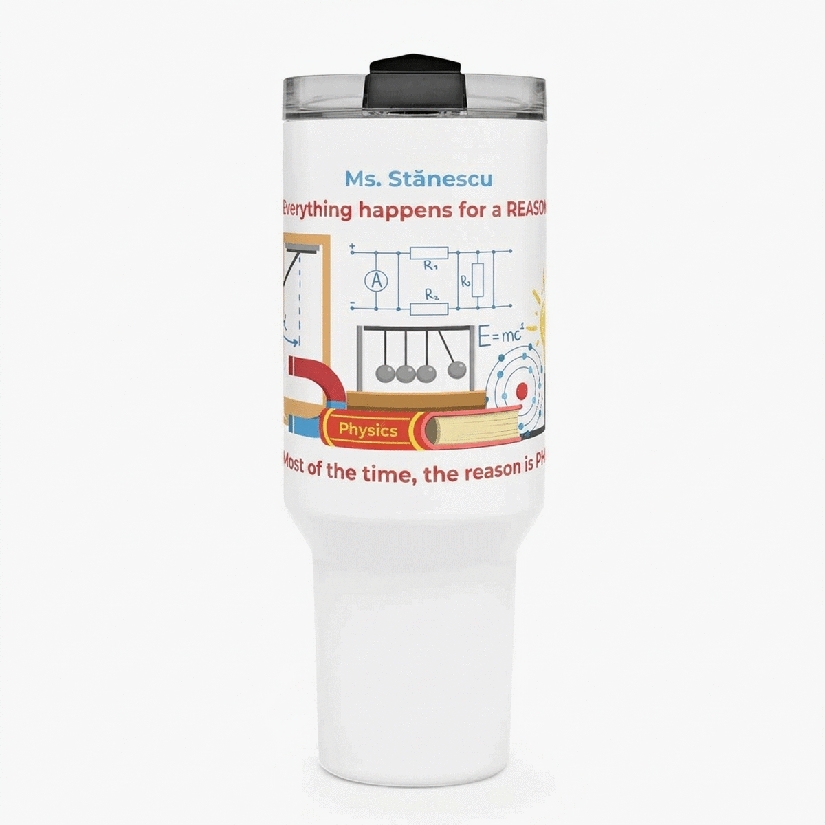 Tasse isotherme avec poignée et paille, personnalisée avec un message - Professeure de physique